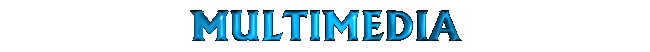 Multimedia